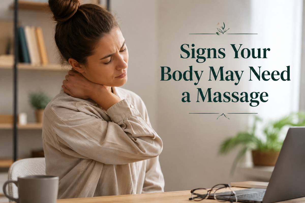 Signs Your Body May Need a Massage