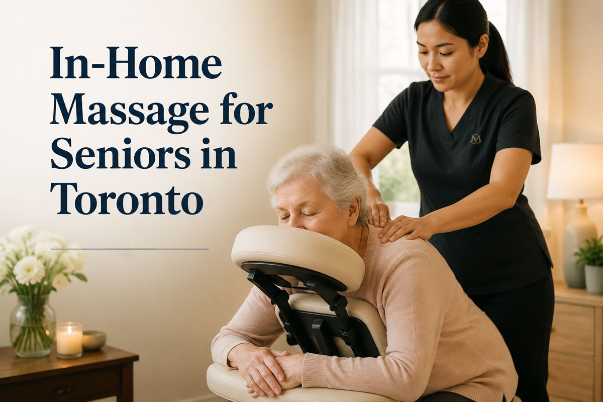 In-Home Massage for Seniors in Toronto